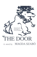 The Door - Szabo, Magda, Professor, and Draughon, Stefan, Professor (Translated by)