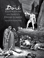 The Dor? Illustrations for Dante's Divine Comedy: 136 Plates