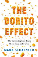 The Dorito Effect: The Surprising New Truth about Food and Flavor