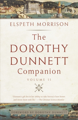 The Dorothy Dunnett Companion: Volume II - Morrison, Elspeth