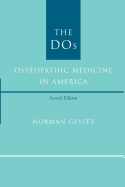The DOS: Osteopathic Medicine in America