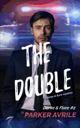 The Double: A Darke and Flare Mystery