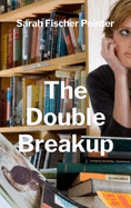 The Double Breakup