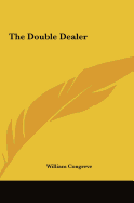 The Double Dealer