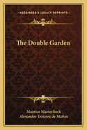 The Double Garden