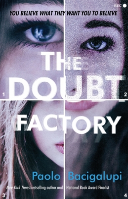 The Doubt Factory - Bacigalupi, Paolo