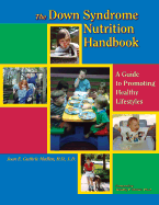 The Down Syndrome Nutrition Handbook: A Guide to Promoting Healthy Lifestyles
