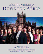 The Downton Abbey Chronicles. by Jessica Fellowes, Matthew Sturgis