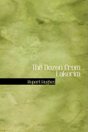 The Dozen from Lakerim - Hughes, Rupert