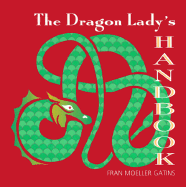 The Dragon Lady's Handbook