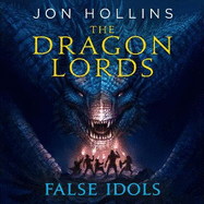 The Dragon Lords 2: False Idols