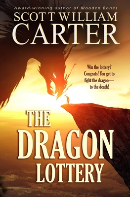 The Dragon Lottery - Carter, Scott William