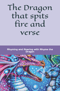 The Dragon that spits fire and verse: Rhyming and Roaring with Rhyme the Dragon