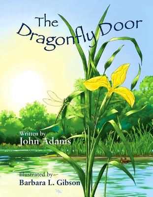 The Dragonfly Door - Adams, John
