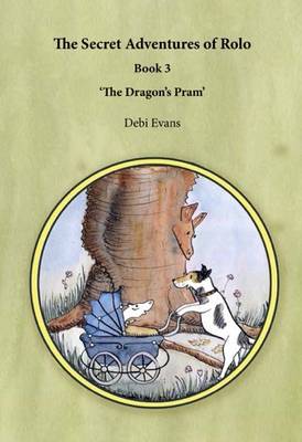 The Dragon's Pram - Evans, Debi