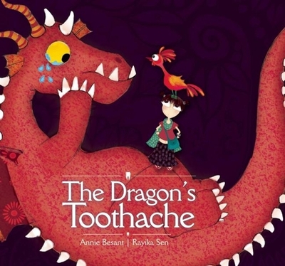 The Dragon's Toothache - Besant, Annie