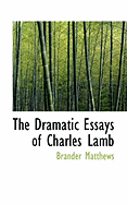 The Dramatic Essays of Charles Lamb