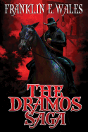The Dramos Saga
