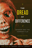 The Dread of Difference: Gender and the Horror Film