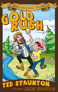 The Dreadful Truth: Gold Rush