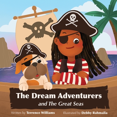 The Dream Adventurers and The Great Seas - Williams, Terrence