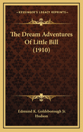 The Dream Adventures of Little Bill (1910)