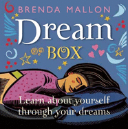 The Dream Box: Learn about Yourself Through Your Dreams