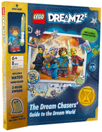 The Dream Chasers' Guide to the Dream World (Lego Dreamzzz Book and Mini-Figure)