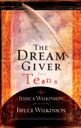 The Dream Giver for Teens