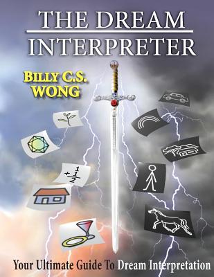 The Dream Interpreter - Wong, Billy C S