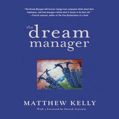 The Dream Manager - Kelly, Matthew