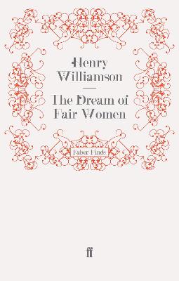 The Dream of Fair Women - Williamson, Henry