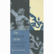 The Dream of the Moving Statue