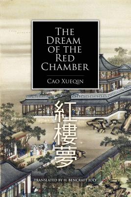 The Dream of the Red Chamber - Joly, H Bencraft (Translated by), and Xueqin, Cao