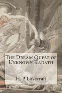 The Dream Quest of Unknown Kadath