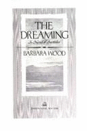 The Dreaming: A Novel of Australia