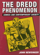 The Dredd Phenomena: Comics and Contemporary Society