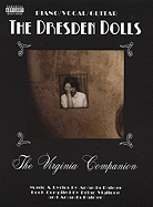 The Dresden Dolls: The Virginia Companion