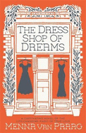 The Dress Shop of Dreams: Magic, love and the bonds of family
