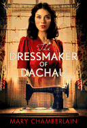 The Dressmaker of Dachau