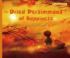 The Dried Persimmons of Happiness