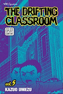 The Drifting Classroom, Vol. 5