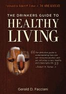 The Drinkers Guide to Healthy Living