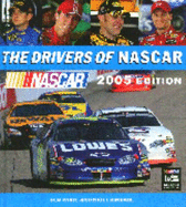 The Drivers of Nascar 2005 Edition - Ben White And Nigel Kinrade