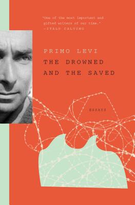 The Drowned and the Saved - Levi, Primo