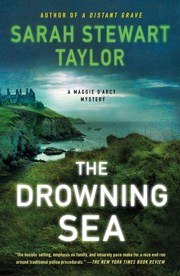 The Drowning Sea: A Maggie d'Arcy Mystery - Taylor, Sarah Stewart