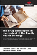 The drug clonazepam in the context of the Family Health Strategy