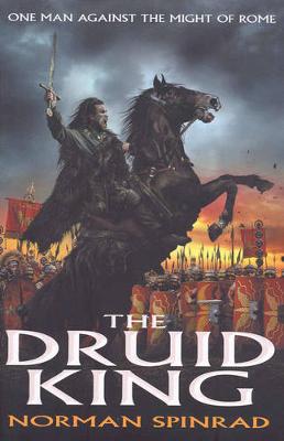 The Druid King - Spinrad, Norman