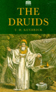 The Druids - Kendrick, Thomas D., Sir