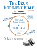 The Drum Rudiment Bible: 500 Rudiments Beginner to Advanced